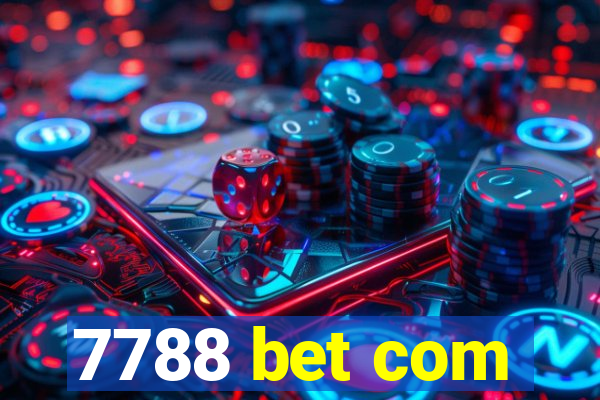 7788 bet com