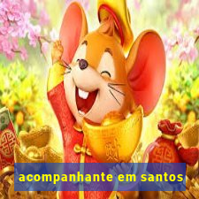 acompanhante em santos