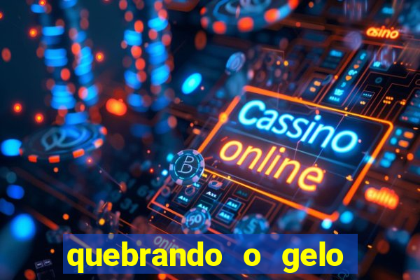 quebrando o gelo livro pdf