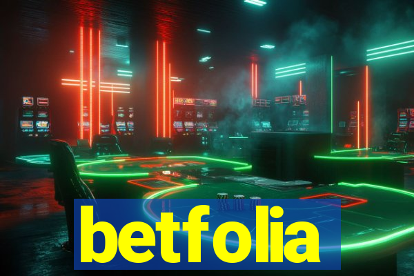 betfolia