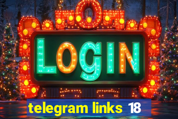 telegram links 18