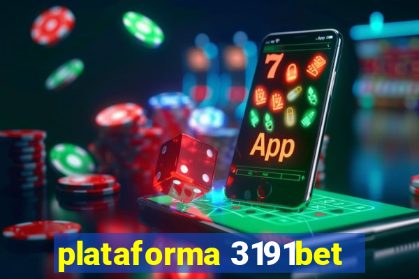 plataforma 3191bet