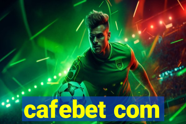 cafebet com