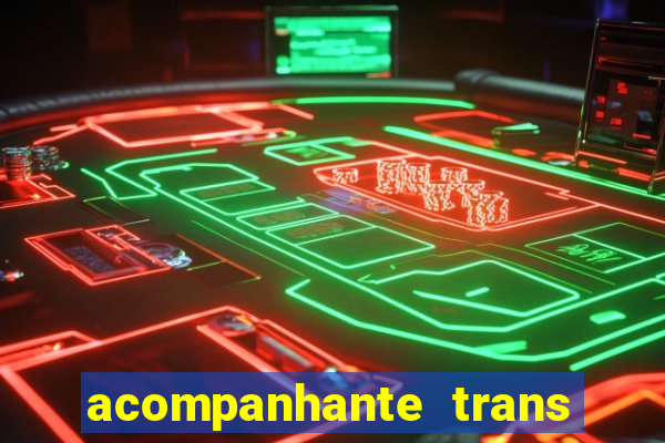 acompanhante trans de santos