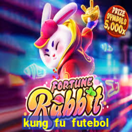 kung fu futebol clube filme completo dublado