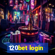 120bet login