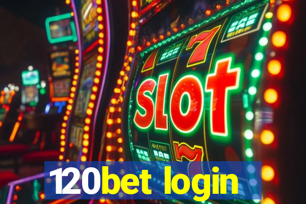 120bet login