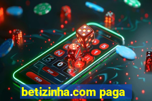 betizinha.com paga