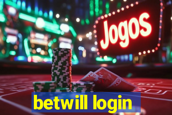 betwill login