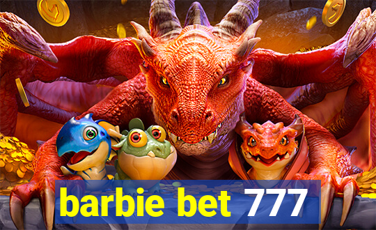 barbie bet 777