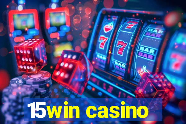 15win casino