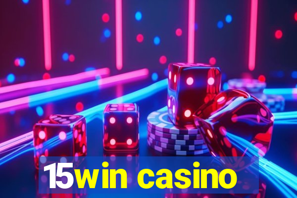 15win casino