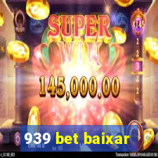 939 bet baixar