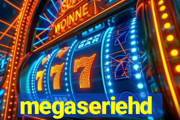 megaseriehd