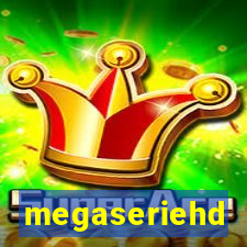 megaseriehd