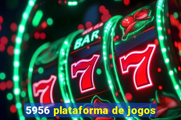 5956 plataforma de jogos