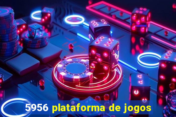 5956 plataforma de jogos