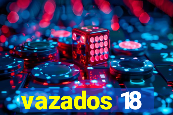 vazados 18