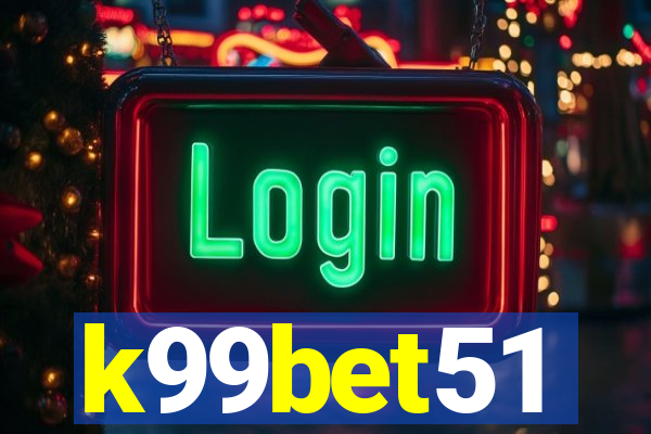 k99bet51