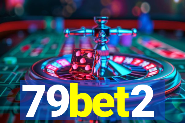 79bet2