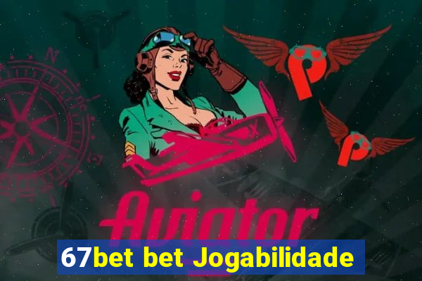 67bet bet Jogabilidade