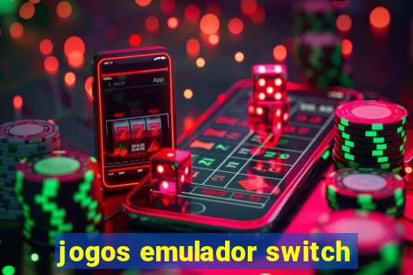 jogos emulador switch