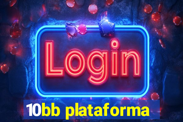 10bb plataforma