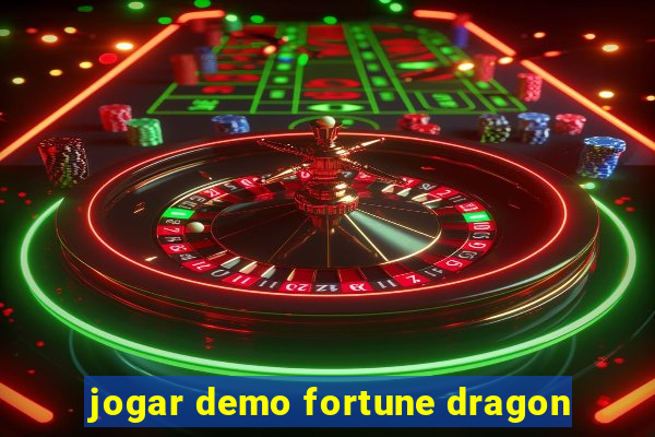 jogar demo fortune dragon