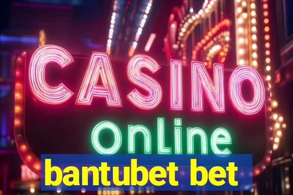 bantubet bet