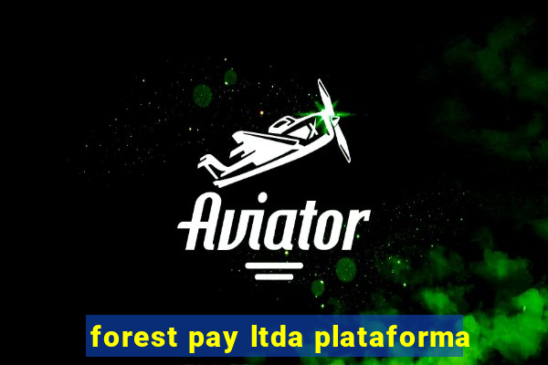 forest pay ltda plataforma