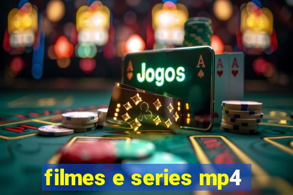 filmes e series mp4