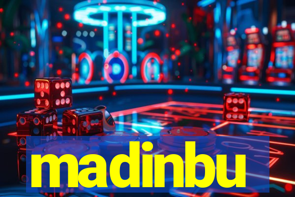 madinbu