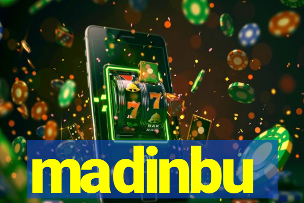 madinbu