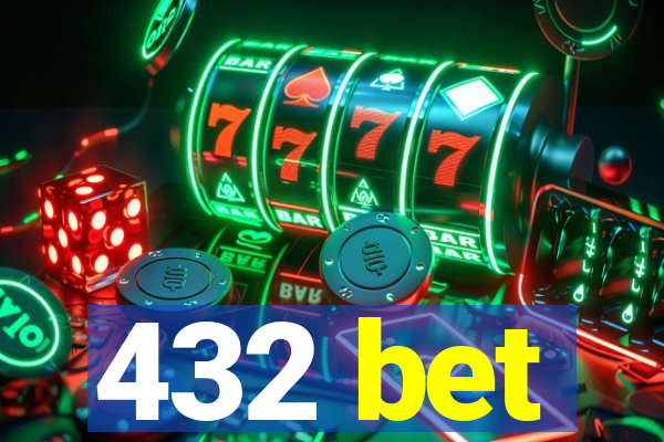 432 bet