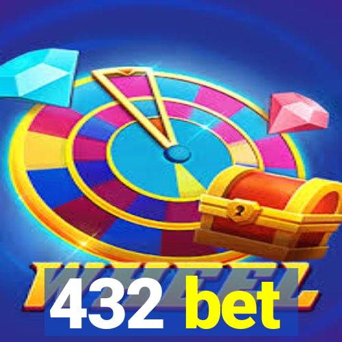 432 bet