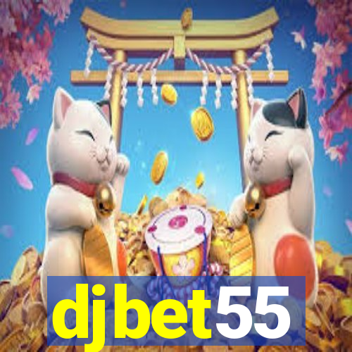 djbet55