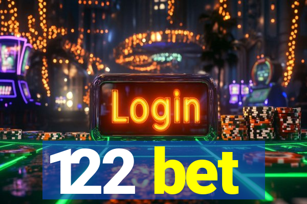 122 bet