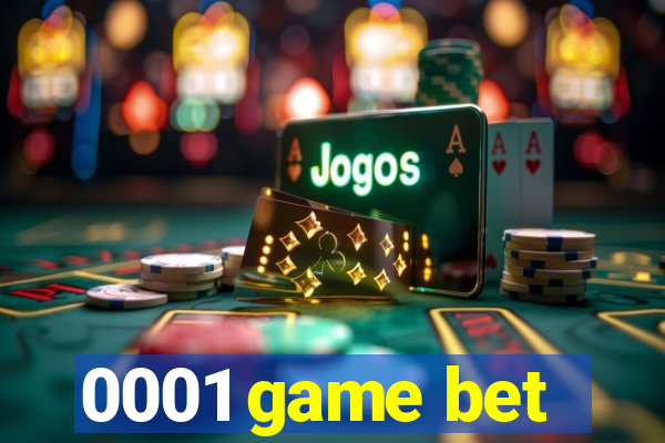 0001 game bet