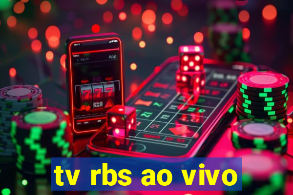 tv rbs ao vivo