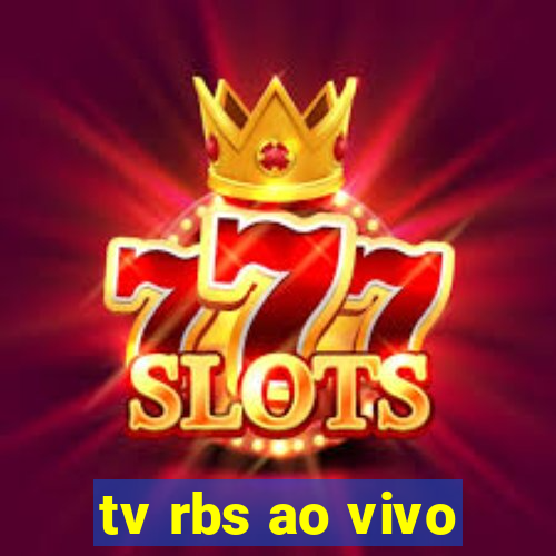 tv rbs ao vivo