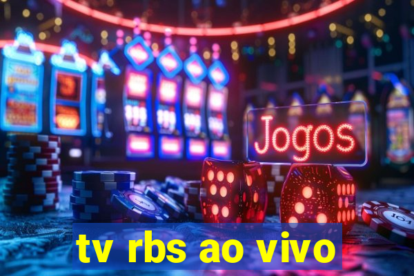 tv rbs ao vivo