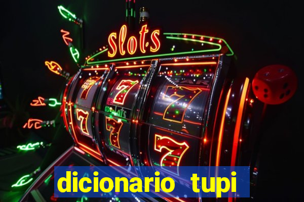 dicionario tupi guarani on line