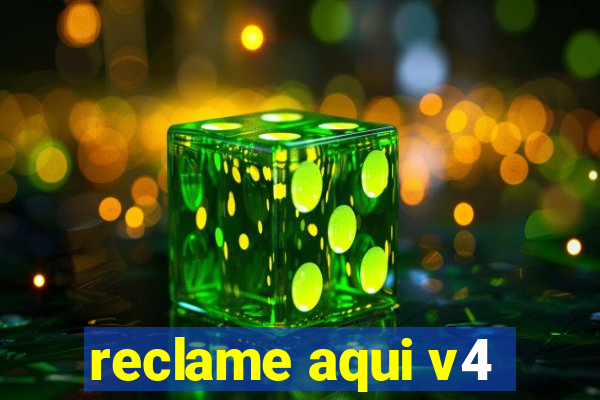 reclame aqui v4