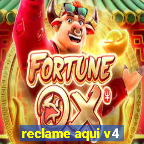 reclame aqui v4