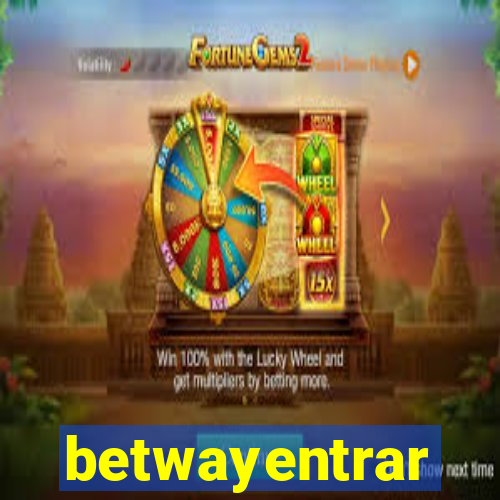 betwayentrar