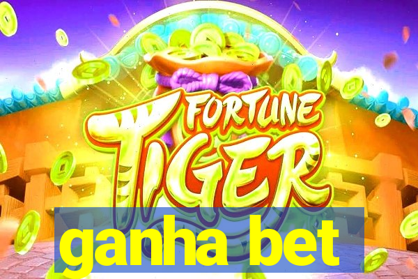 ganha bet