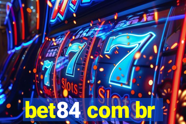 bet84 com br