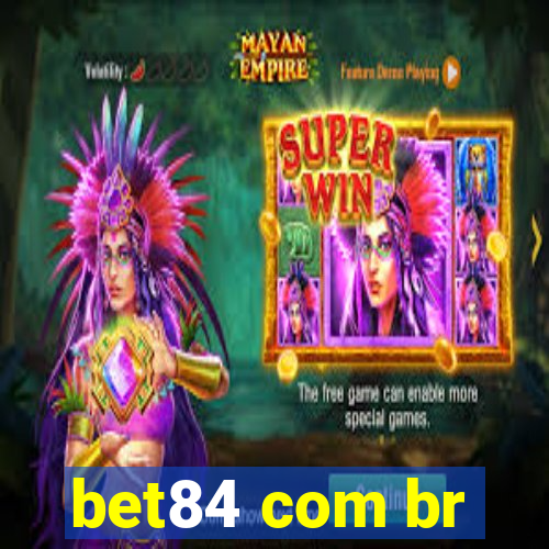 bet84 com br