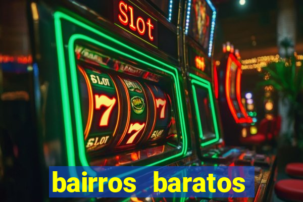 bairros baratos para morar em barcelona