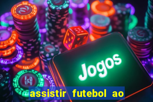 assistir futebol ao vivo gratis palmeiras